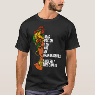 T-shirt Cher Racisme Je ne suis pas mes grands-parents His