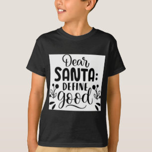 T-shirt Cher Santa Définir T Shirt Bon