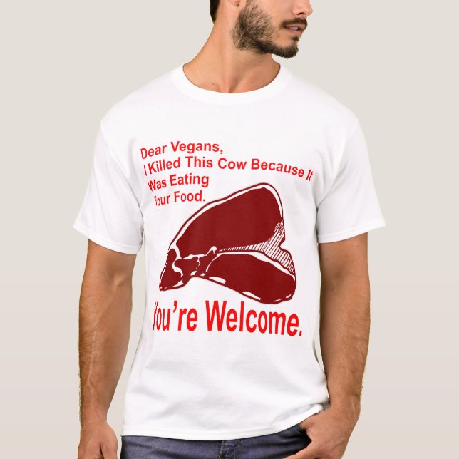 T-shirt Cher Vegan, J'Ai Tué Cette Vache Parce Qu'Elle Man (Devant)