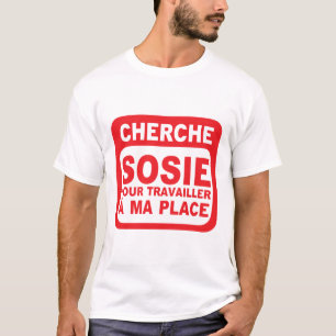 T-shirt cherche sosie travailler place citation a ma