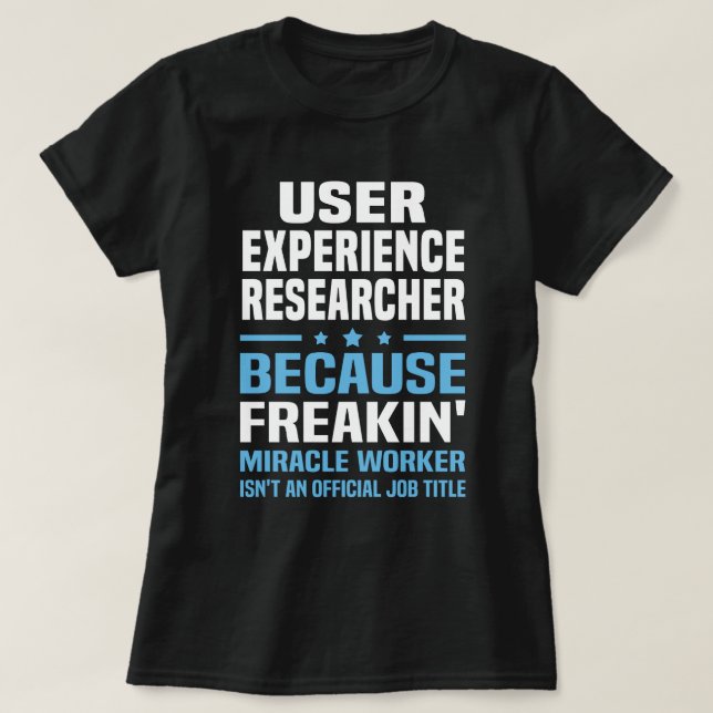 T-shirt Chercheur sur l'expérience utilisateur (Design devant)