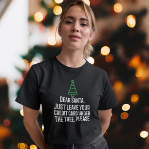 T-shirt Chère carte de crédit Père Noël sous trois texte d