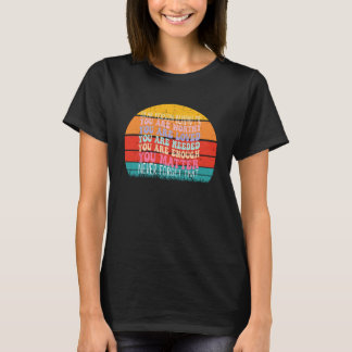 T-shirt Chère personne derrière moi Le monde est meilleur