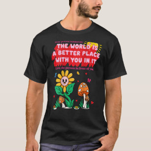 T-shirt Chère Personne Derrière Moi, Le Monde Est Un Meill