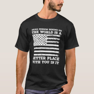 T-shirt Chère Personne Derrière Moi, Le Monde Est Un Meill