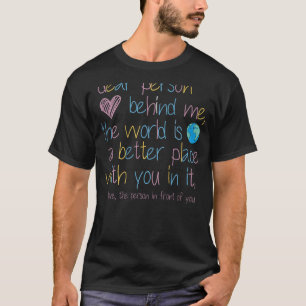 T-shirt Chère Personne Derrière Moi, Le Monde Est Un Meill