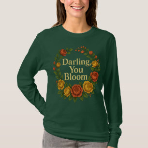 T-shirt Chéri, Tu Fleurs De La Création De Wreath Florale