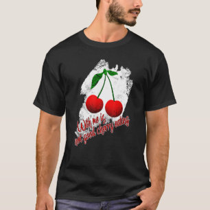 T-shirt Cherry Dit Cherry Manger Cerises Rouges Fru