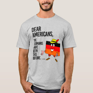 T-SHIRT CHERS AMÉRICAINS, LES ALLEMANDS L'ONT VU AVANT