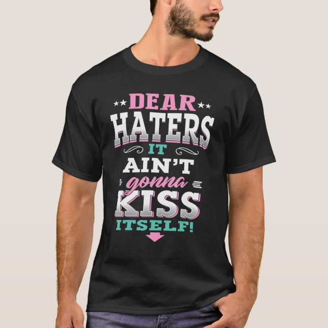 T-shirt Chers détesteurs, ça dit va se baiser Idée Cool Fu (Devant)