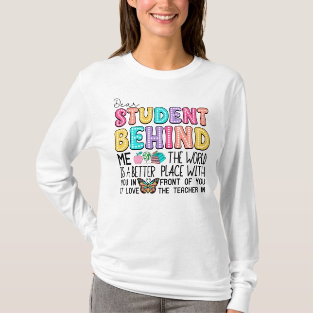 T-shirt Chers étudiants derrière moi enseignant (Devant)