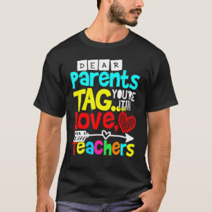 T-shirt Chers parents Étiquette Vous êtes ça l'amour Ensei