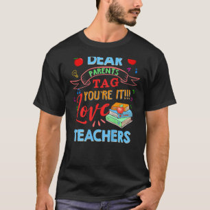 T-shirt Chers parents Étiquette Vous êtes ça l'amour Ensei