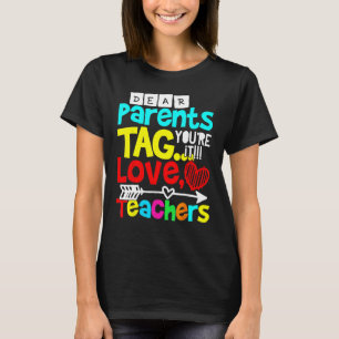T-shirt Chers parents Étiquette Vous êtes ça l'amour Ensei