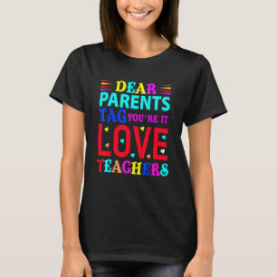 T-shirt Chers parents Étiquette Vous êtes ça l'amour Ensei