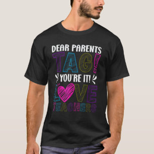 T-shirt Chers parents Tag Vous êtes les meilleurs Amour En