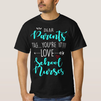 T-shirt Chers parents Tag You're It Love Teachers School N