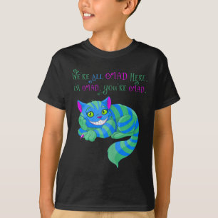 T-shirt Cheshire Chat Étaient Tous Mis Ici Alice Au Pays D