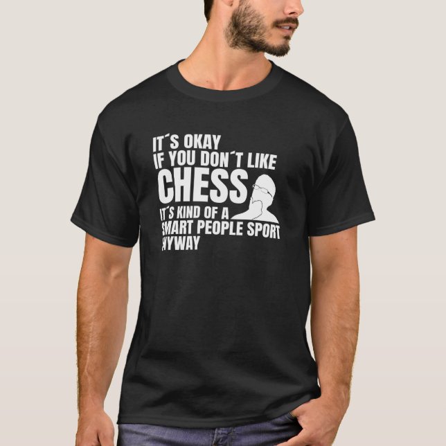 T-shirt Chess Personnes Chess Joueurs d'échecs Chess dit (Devant)