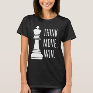 T-shirt Chess Think Déplacer Gagner Joueur d'échecs