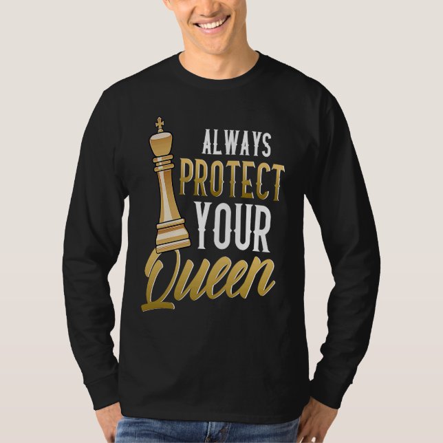 T-shirt Chess  Wife Girlfriend Cute Always Protect Your Qu (Devant)