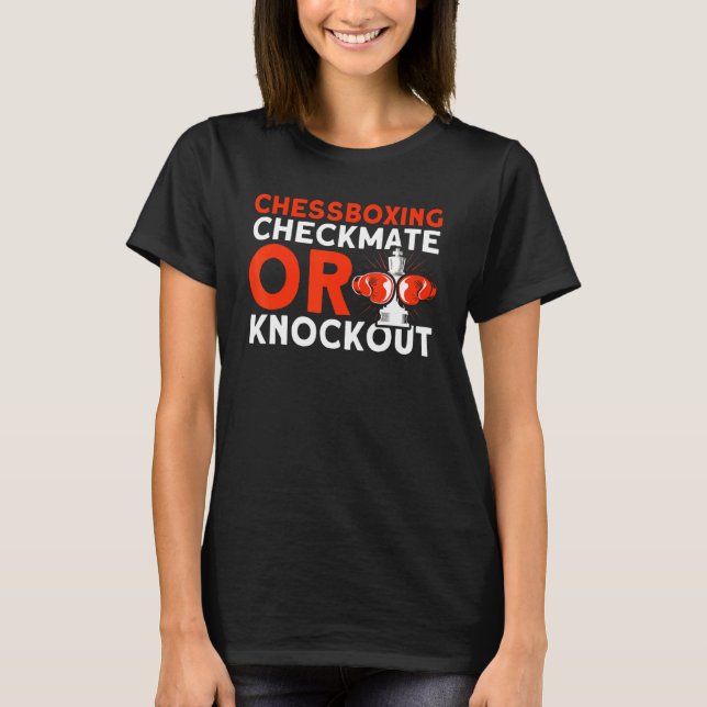 T-shirt Chessboxing Checkmate Ou Knockout Chessboxing Ches (Devant)