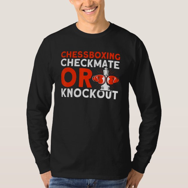 T-shirt Chessboxing Checkmate Ou Knockout Chessboxing Ches (Devant)