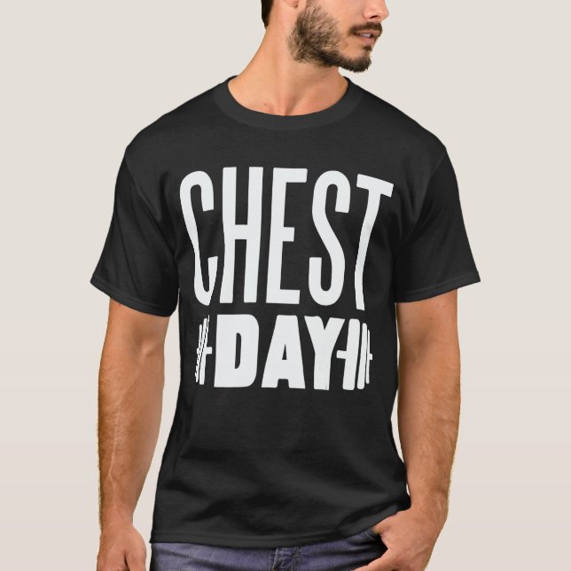 T-shirt Chest Day Workout Gym Motivation Dumbbells (Devant)