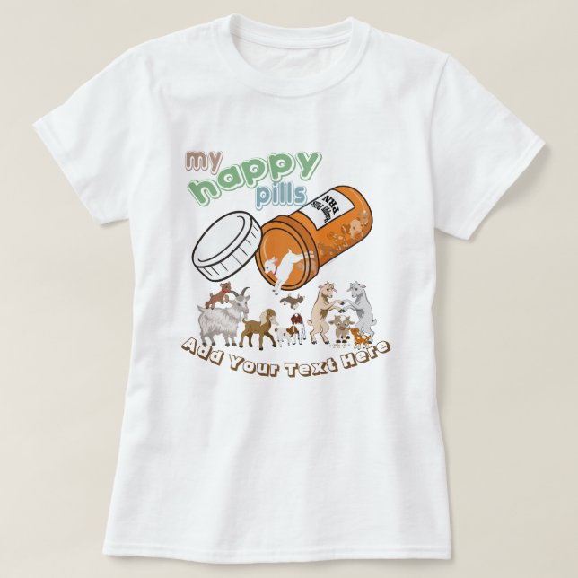 T-shirt CHÈTES FUNNY | PERSONNALISER Mes Happy Pills GetYe (Design devant)