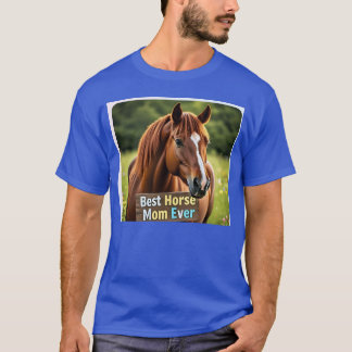 T-shirt Cheval 6 meilleur cheval mère jamais cadeau