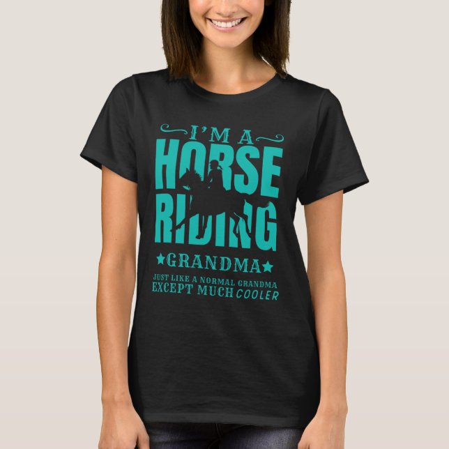 T-shirt Cheval Cheval Équitation Grand-mère Normal Mais Gl (Devant)