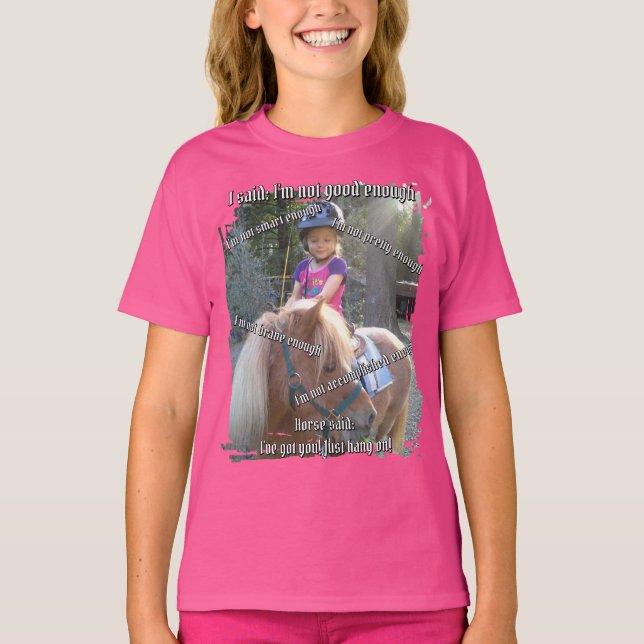 T-shirt Cheval dit que je suis assez (Devant)
