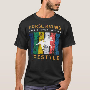 T-shirt Cheval équitation C'est un mode de vie amusant Tee