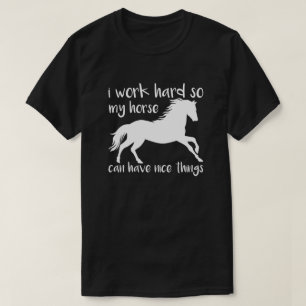 T-shirt Cheval Inspiration Je Travaille Dur Cheval Amoureu