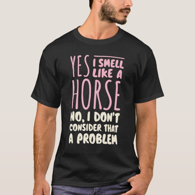 T-shirt Cheval L'Écouteur Sent Comme Un Cheval L'Équitatio (Devant)