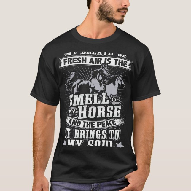 T-shirt Cheval   Odeur de cheval apaise mon âme (Devant)