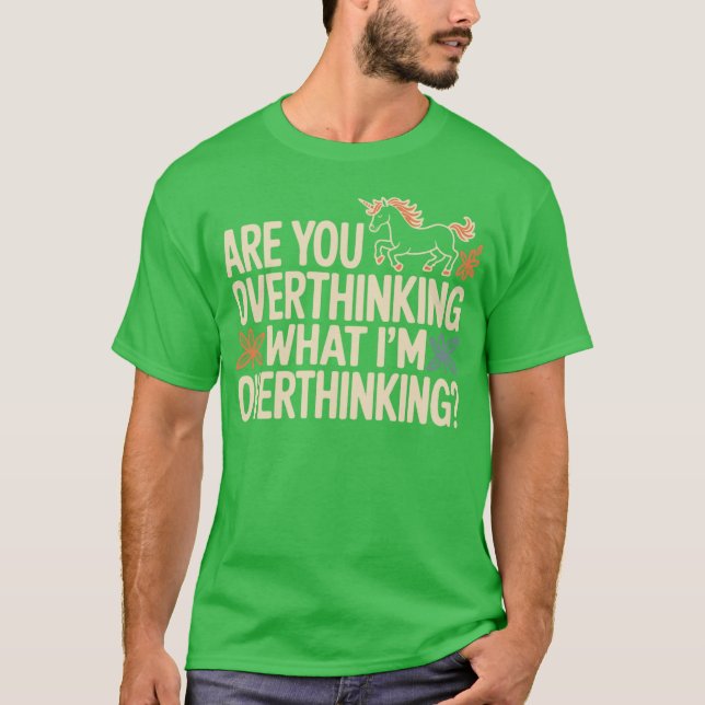 T-shirt Cheval Réfléchissez-vous trop à ce que je réfléchi (Devant)