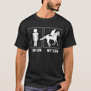 T-shirt Cheval Rider Mon Fils Ton Fils Drôle Cadeau Teft p