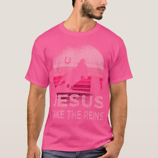 T-shirt Cheval Rose Barrel Racing Jésus Prendre Les Reins 