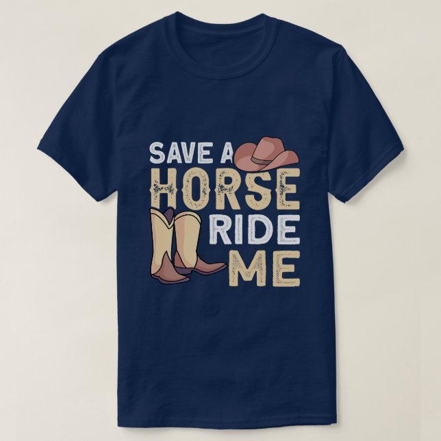 T-shirt Cheval Sauvez Un Cheval Promenez-Moi Un Cowboy 261 (Design devant)