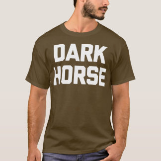 T-shirt Cheval Sombre Citation Drôle Sarcastique Nouveauté