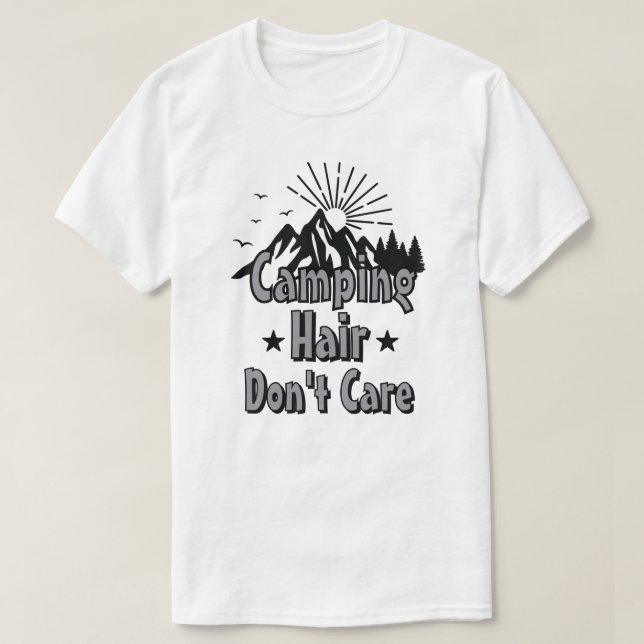T-shirt Cheveux de camping, on s'en fiche (Design devant)