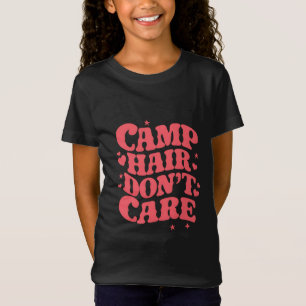 T-Shirt Cheveux de camping, on s'en fiche Filles de campin