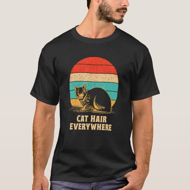 T-shirt Cheveux de chat partout Chat Humour Kitten Chat Ma (Devant)