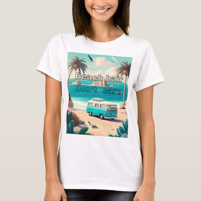 T-shirt Cheveux de plage, on s'en fiche (Devant)