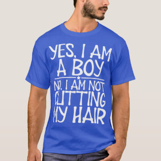 T-shirt Cheveux longs Oui Je suis un garçon Non Je ne coup