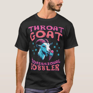 T-shirt Chèvre Gobbler Humour Drôle Mème Inapproprié Femme