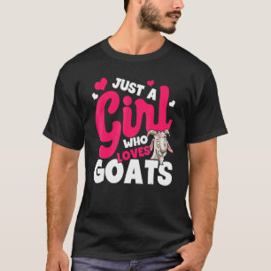 T-shirt Chèvre Je ne suis qu'une fille qui aime les chèvre