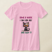 Chez moi, je peux avoir l'air moche et en profiter