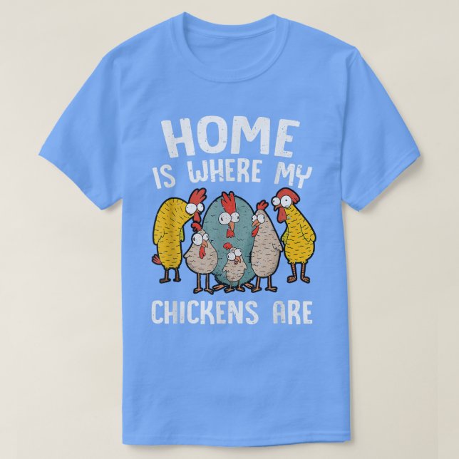 T-shirt Chez Moi, Mes Poulets Sont Drôle Amateurs De Poule (Design devant)